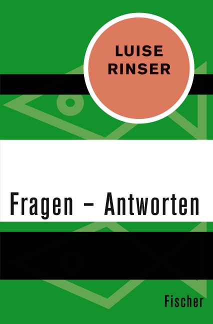 Fragen - Antworten - Luise Rinser