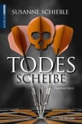 Cover-Bild zum Titel 'TodesScheibe' von 'Susanne Schieble'