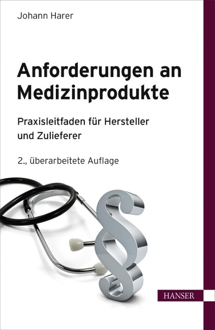 Anforderungen an Medizinprodukte - Johann Harer