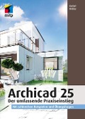 Cover-Bild zum Titel 'Archicad 25' von 'Detlef Ridder'