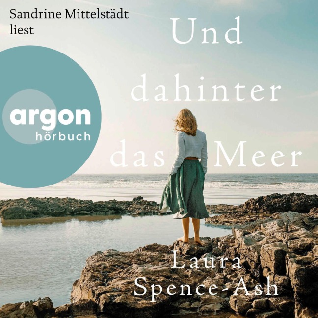 Und dahinter das Meer - Laura Spence-Ash
