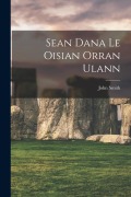 Cover-Bild zum Titel 'Sean Dana Le Oisian Orran Ulann' von 'John Smith'