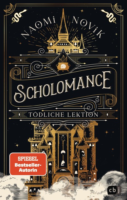 Scholomance - Tödliche Lektion - Naomi Novik
