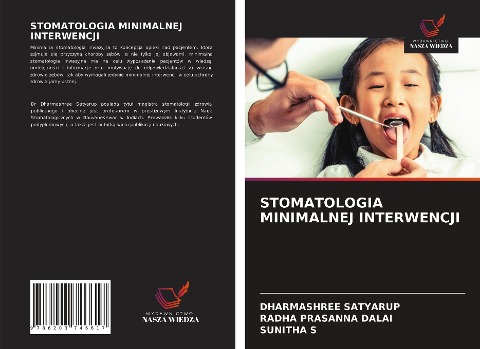 STOMATOLOGIA MINIMALNEJ INTERWENCJI - Dharmashree Satyarup, Radha Prasanna Dalai, Sunitha S