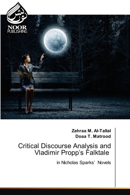 Critical Discourse Analysis and Vladimir Propp's Falktale - Zahraa M Al-Tallal, Doaa T Matrood