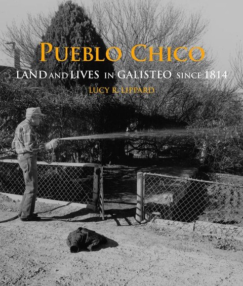 Pueblo Chico - Lucy R Lippard