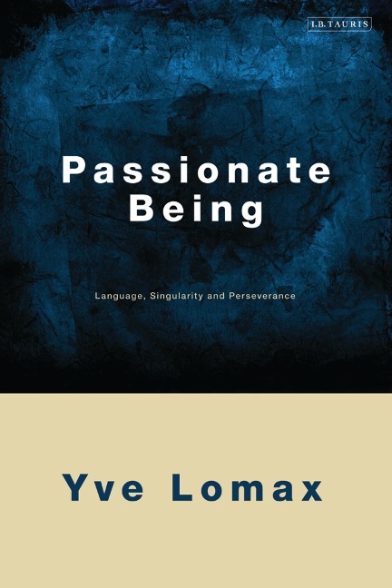 Passionate Being - Yve Lomax