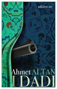 Cover-Bild zum Titel 'I dadi' von 'Ahmet Altan'