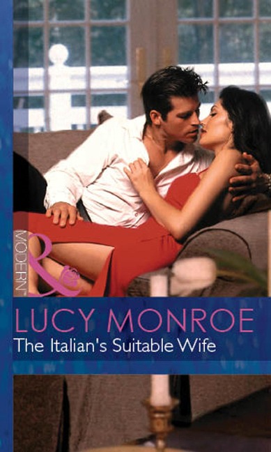 The Italian's Suitable Wife - Lucy Monroe