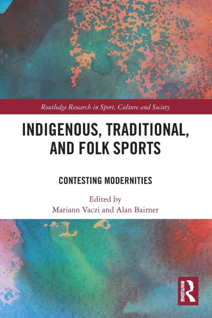 Indigenous, Traditional, and Folk Sports - 