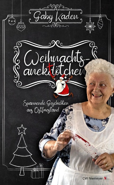 Weihnachtsanektötchen - Spannende Geschichten aus Ostfriesland - Gaby Kaden