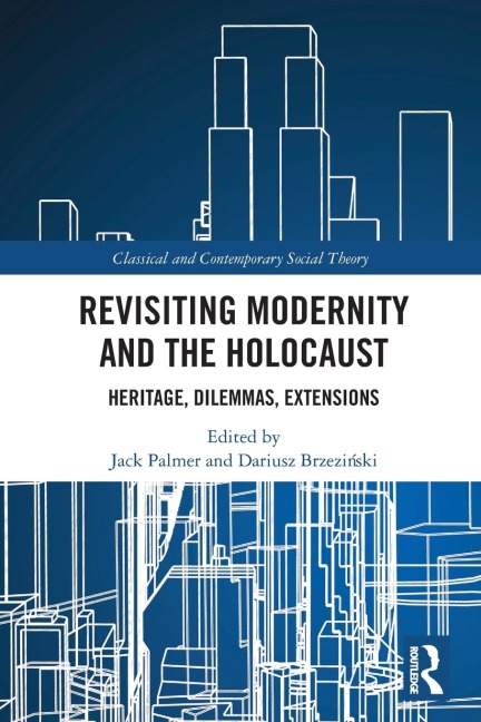 Revisiting Modernity and the Holocaust - 