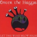 Cover-Bild zum Titel 'Let The Wind Blow High' von 'Enter The Haggis'