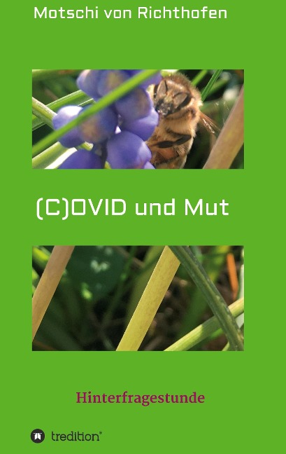 (C) OVID und Mut - Motschi Von Richthofen