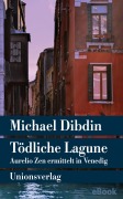 Cover-Bild zum Titel 'Tödliche Lagune' von 'Michael Dibdin'