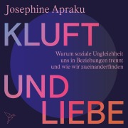 Cover-Bild zum Titel 'Kluft und Liebe' von 'Josephine Apraku'