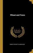Cover-Bild zum Titel 'Wheat and Tares' von 'Henry Stewart Cunningham'