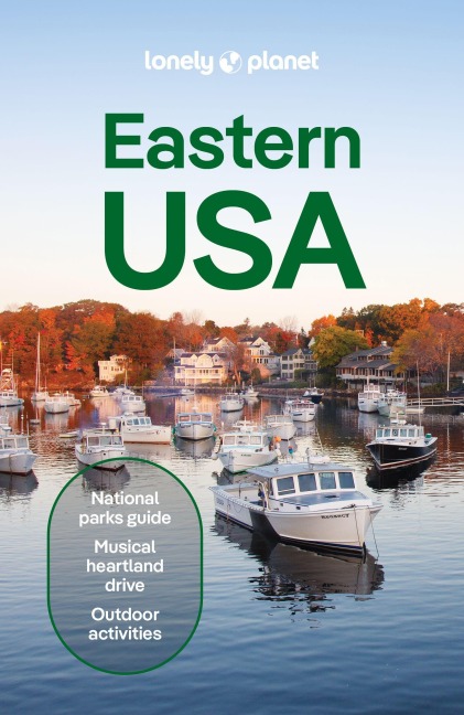 Lonely Planet Eastern USA - John Garry, Mary Fitzpatrick, Ann Babe, Jesse Scott, Regis St Louis