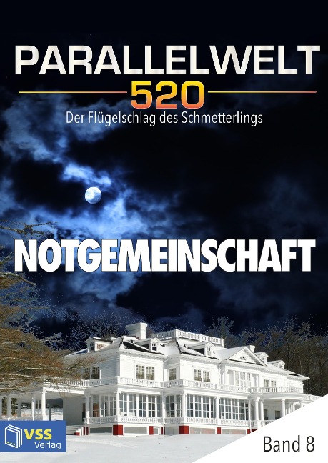Parallelwelt 520 - Band 8 - Notgemeinschaft - Eva Hochrath