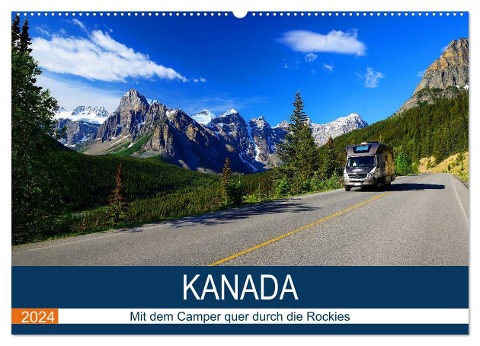 KANADA Mit dem Camper quer durch die Rockies (Wandkalender 2024 DIN A2 quer), CALVENDO Monatskalender - Hans-Gerhard Pfaff
