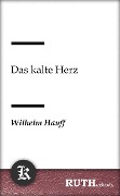 Cover-Bild zum Titel 'Das kalte Herz' von 'Wilhelm Hauff'