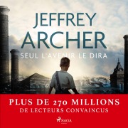Cover-Bild zum Titel 'Seul l'avenir le dira' von 'Jeffrey Archer'