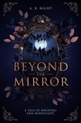 Cover-Bild zum Titel 'Beyond the mirror' von 'Night A. R.'