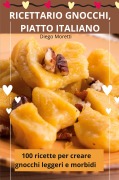Cover-Bild zum Titel 'RICETTARIO GNOCCHI, PIATTO ITALIANO' von 'Diego Moretti'