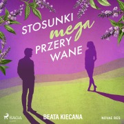 Cover-Bild zum Titel 'Stosunki mega przerywane' von 'Beata Kiecana'