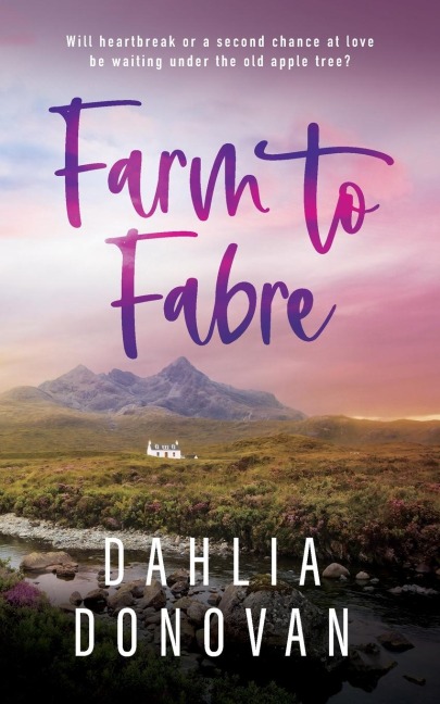 Farm to Fabre - Dahlia Donovan