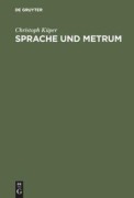 Cover-Bild zum Titel 'Sprache und Metrum' von 'Christoph Küper'