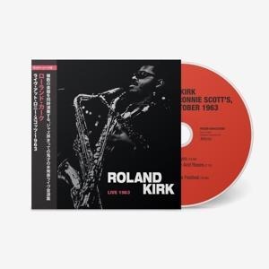 Live at Ronnie Scott's 1963 - Rahsaan Roland Kirk