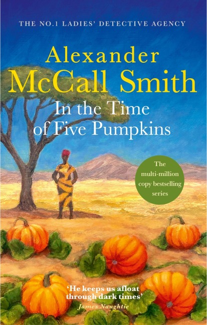 In the Time of Five Pumpkins - Alexander McCall Smith