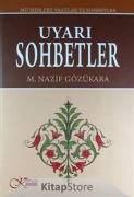 Cover-Bild zum Titel 'Uyari Sohbetler Müminlere Vaazlar ve Sohbetler Ciltli' von 'M. Nazif Gözükara'