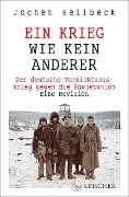 Ein Krieg wie kein anderer - Jochen Hellbeck