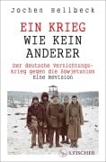 Cover-Bild zum Titel 'Ein Krieg wie kein anderer' von 'Jochen Hellbeck'
