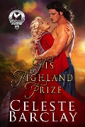 Cover-Bild zum Titel 'His Highland Prize (The Clan Sinclair, #3)' von 'Celeste Barclay'