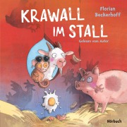 Cover-Bild zum Titel 'Krawall im Stall' von 'Florian Beckerhoff'