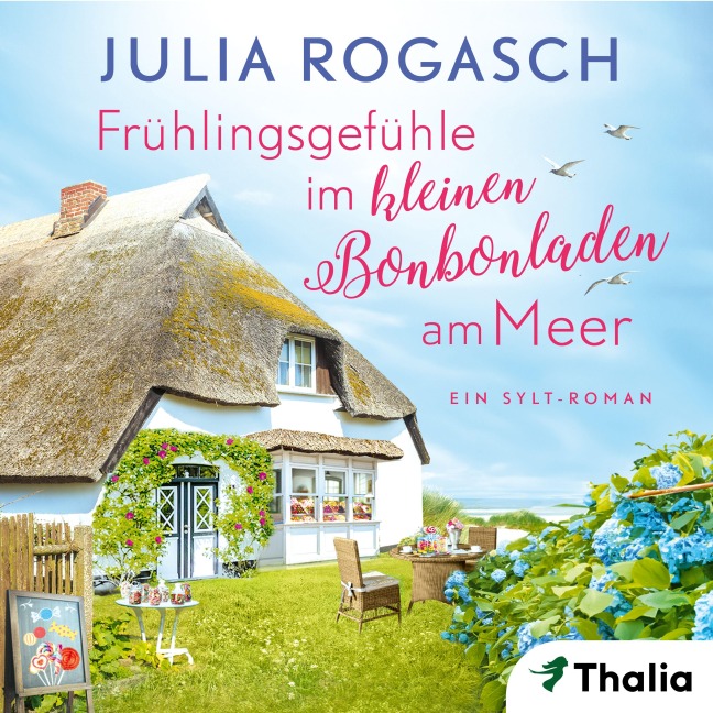 Frühlingsgefühle im kleinen Bonbonladen am Meer - Julia Rogasch