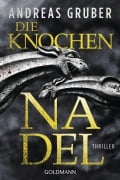 Cover-Bild zum Titel 'Die Knochennadel' von 'Andreas Gruber'