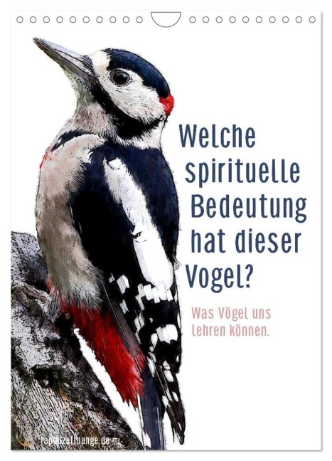 Welche spirituelle Bedeutung hat dieser Vogel? (Wandkalender 2027 DIN A4 hoch), CALVENDO Monatskalender - Astrid Ryzek - Rapunzel-Lounge