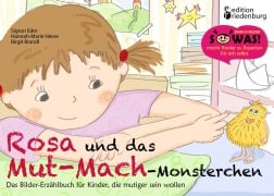Cover-Bild zum Titel 'Rosa und das Mut-Mach-Monsterchen' von 'Sigrun Eder, Birgit Brandl Benetseder, Hannah-Marie Heine'