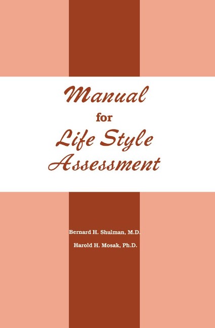 Manual For Life Style Assessment - Bernard H. Shulman
