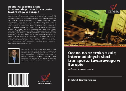 Ocena na szerok¿ skal¿ intermodalnych sieci transportu towarowego w Europie - Mikhail Grishchenko