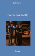 Cover-Bild zum Titel 'Polizeikontrolle - Musiker, Verkehrskontrolle, Autismus, Neid, Eifersucht, Gitarre, Feier, Polizeiwache, Übergriff auf Einsatzkräfte, Alkoholsucht,' von 'Rolf Horst'