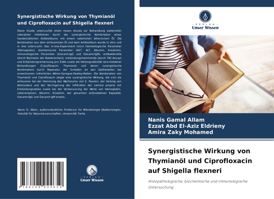 Synergistische Wirkung von Thymianöl und Ciprofloxacin auf Shigella flexneri - Nanis Gamal Allam, Ezzat Abd El-Aziz Eldrieny, Amira Zaky Mohamed