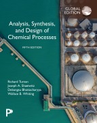 Cover-Bild zum Titel 'Analysis, Synthesis, and Design of Chemical Processes, Global Edition' von 'Richard Turton, Wallace B. Whiting, Joseph A. Shaeiwitz, Debangsu Bhattacharyya'