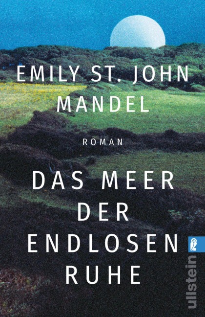 Das Meer der endlosen Ruhe - Emily St. John Mandel