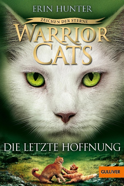 Warrior Cats Staffel 4/06 - Zeichen der Sterne. Die letzte Hoffnung - Erin Hunter