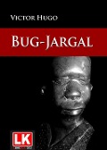 Cover-Bild zum Titel 'Bug-Jargal' von 'Victor Hugo'
